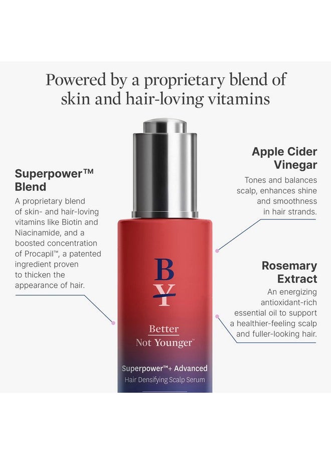Better Not Younger Better Not Younger Superpower+ Advanced Densifying Serum - Hair Fortifier with Biotin, Niacinamide, Rosemary & Apple Cider Vinegar for Stronger, Fuller Hair  - Image 3