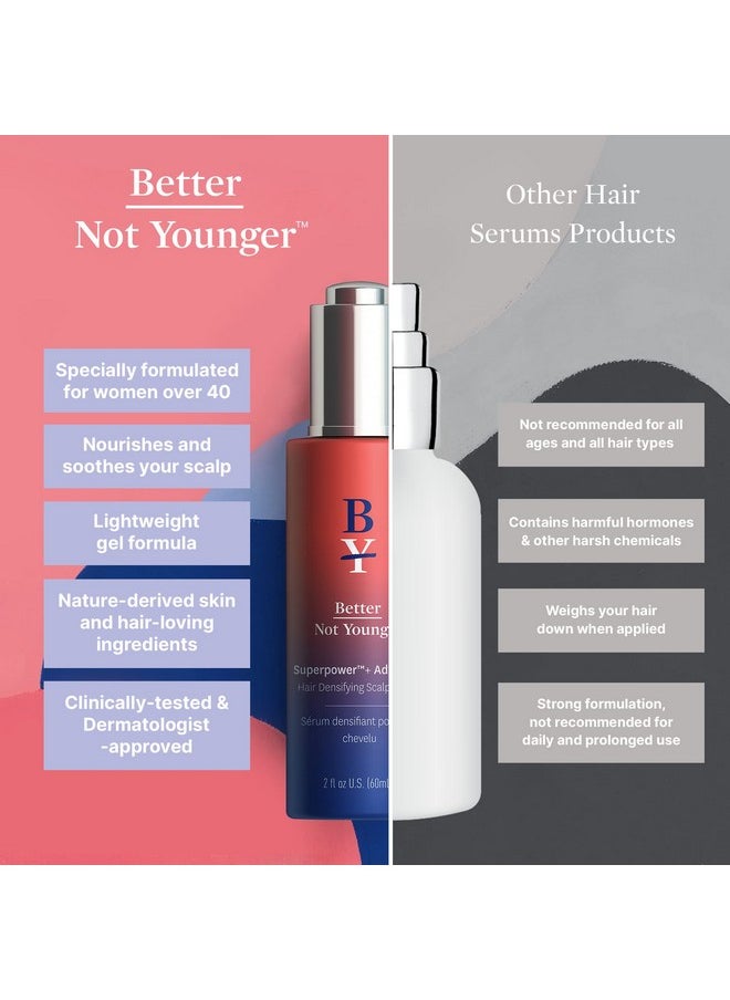 Better Not Younger Better Not Younger Superpower+ Advanced Densifying Serum - Hair Fortifier with Biotin, Niacinamide, Rosemary & Apple Cider Vinegar for Stronger, Fuller Hair  - Image 5