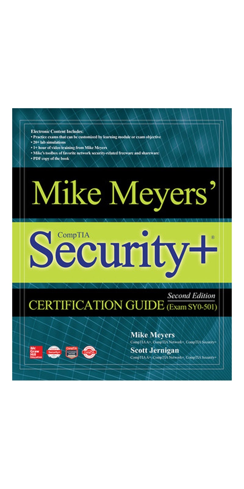 Mike Meyers' CompTIA Security+ Certification Guide, Second Edition (Exam SY0-501) | Authored by Mike Meyers, Scott Jernigan | Paperback | 2nd Edition | Published by McGraw-Hill Education