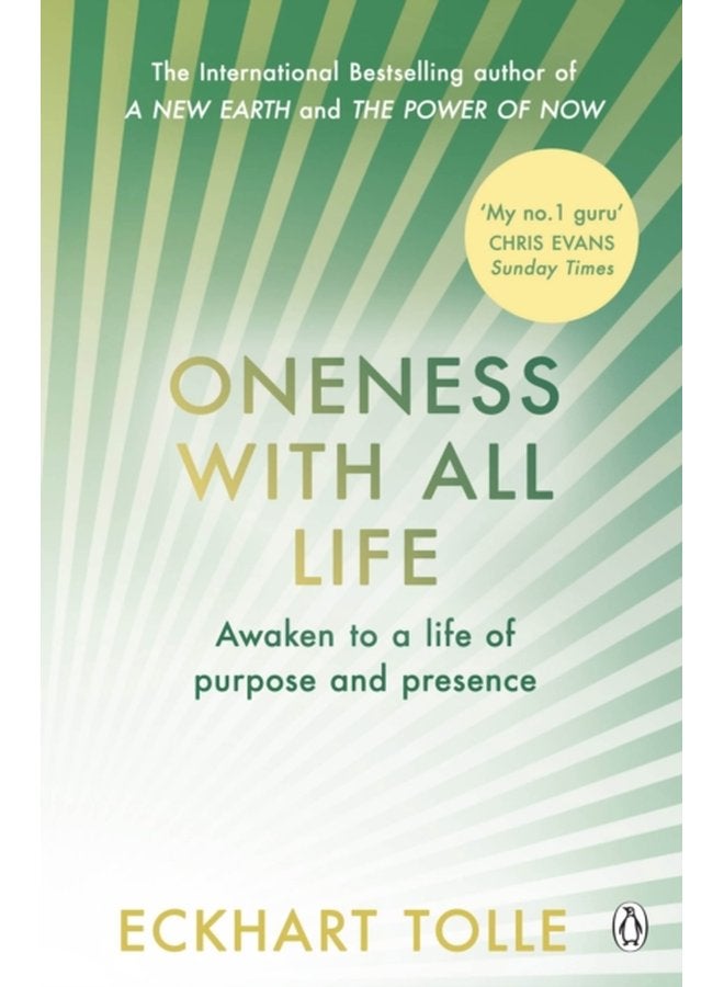 Oneness With All Life Find your inner peace with the international bestselling author of A New Earth The Power of Now - Paperback
