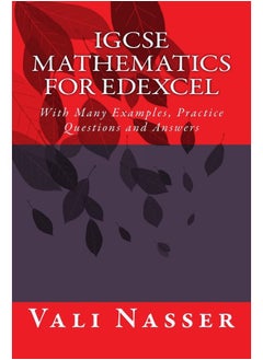 IGCSE Mathematics for Edexcel: With Many Examples, Practice Questions and Answers 