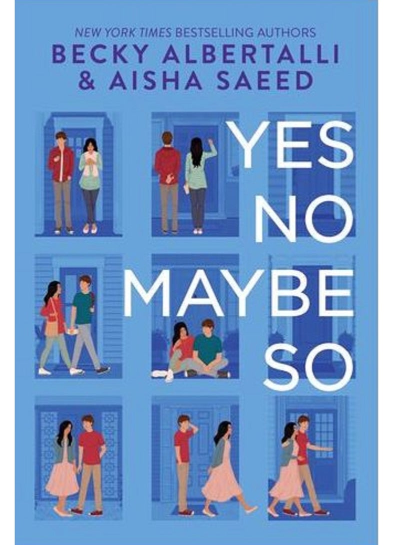yes no maybe so - By Becky Albertalli & Aisha Saeed Paperback