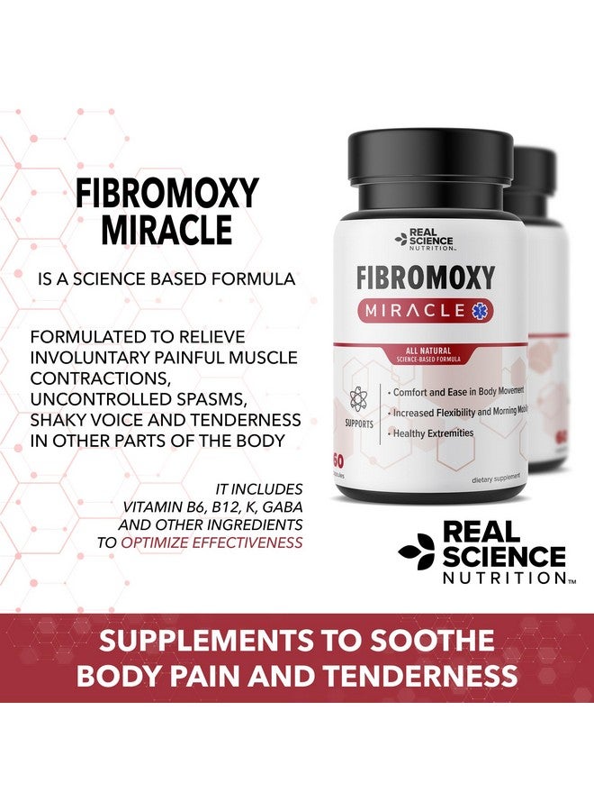 Real Science Nutrition Real Science Nutrition Offers FIBROMOXY Miracle- Relief from Symptoms of Fibromyalgia Including Body Pain and Stiffness, Tenderness, Morning Stiffness, Swelling and Tingling in Extremities.  - Image 4