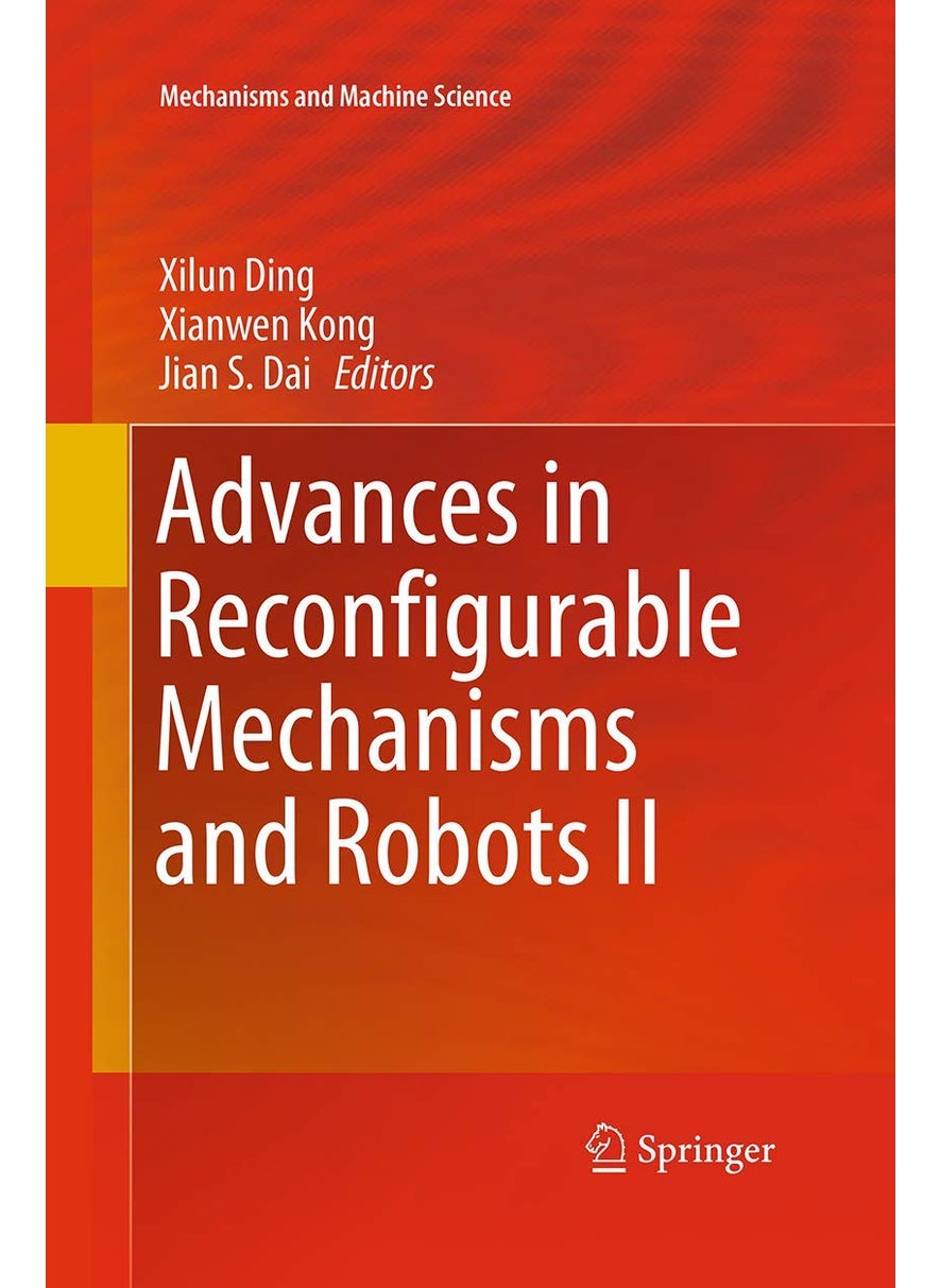 Advances in Reconfigurable Mechanisms and Robots II 