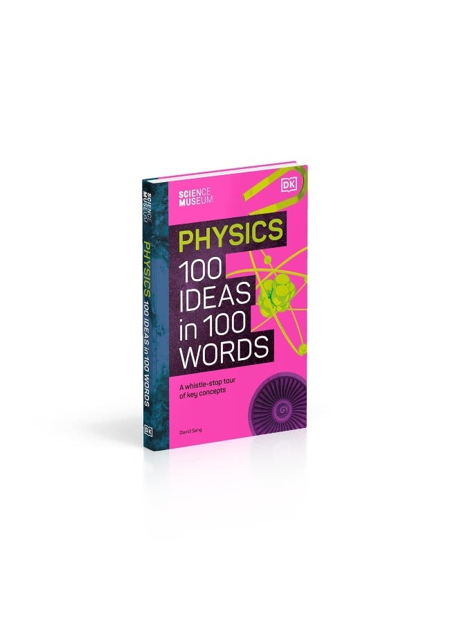 The Science Museum Physics 100 Ideas in 100 Words: A Whistle-Stop Tour of Key Concepts  - Image 3