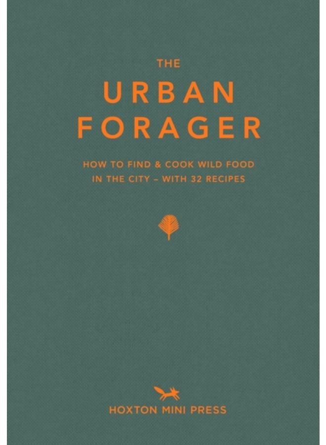 The Urban Forager