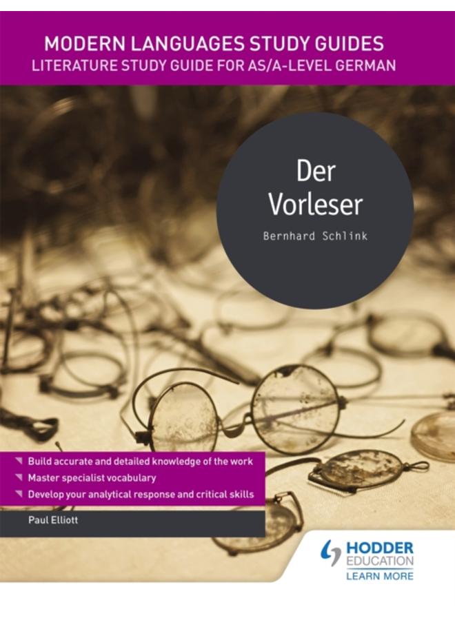 Modern Languages Study Guides: Der Vorleser : Literature Study Guide for AS/A-level German