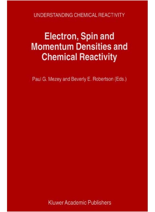 Electron, Spin and Momentum Densities and Chemical Reactivity 