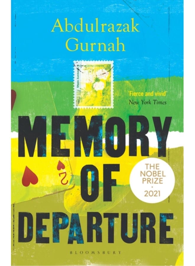 Memory of Departure : By the winner of the Nobel Prize in Literature 2021