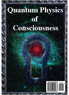 Science Publishers Quantum Physics of Consciousness: The Quantum Physics of the Mind, Explained  - Image 1