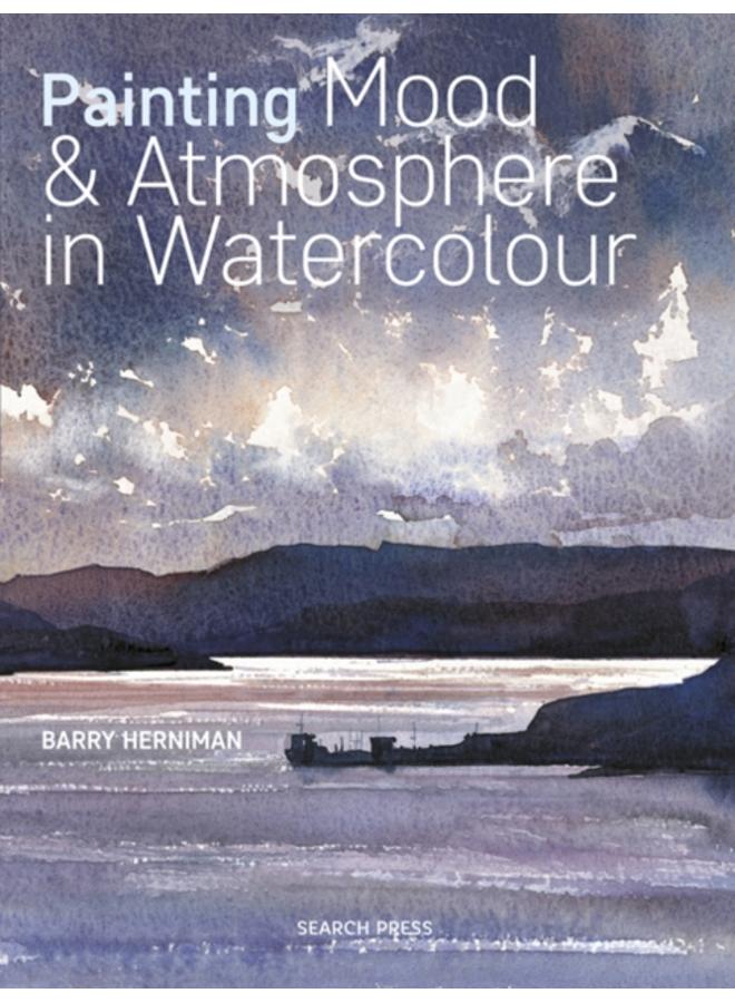 Painting Mood & Atmosphere in Watercolour