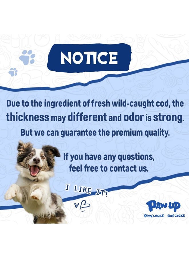 PAWUP Dog Treats, Cod Skins Dog Treat with Taurine, One-Ingredient Grain-Free Chew Fish Skin Rolls Rich in Omega3, 8 oz - Image 3