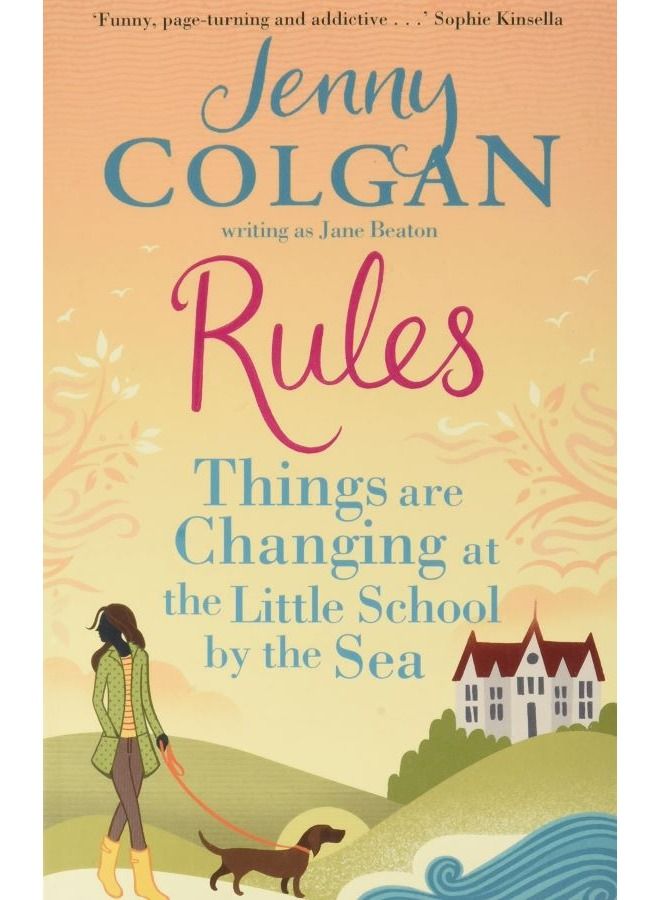 Rules : Things Are Changing At The Little School By The Sea 