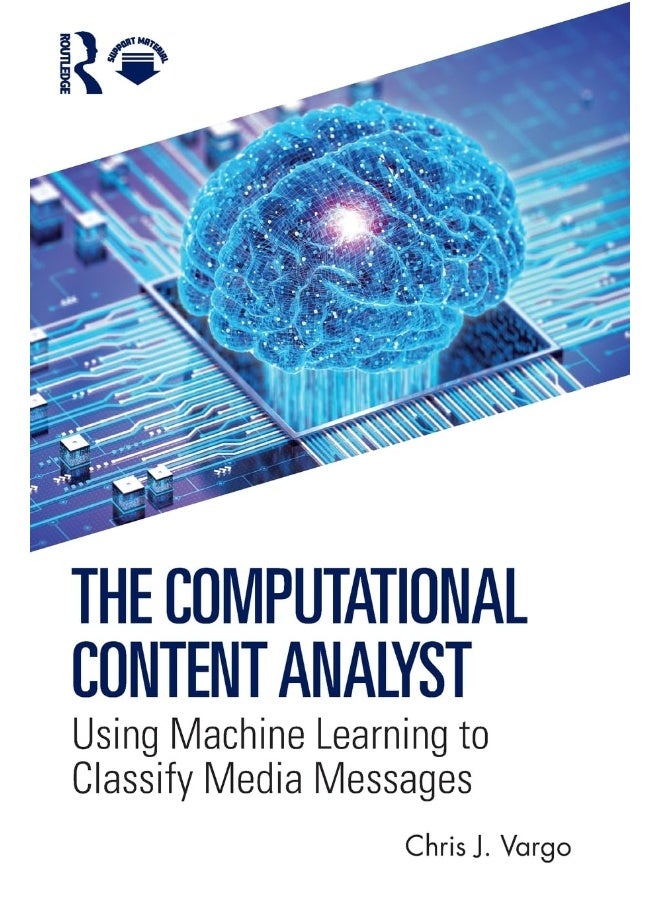 The Computational Content Analyst: Using Machine Learning to Classify Media Messages