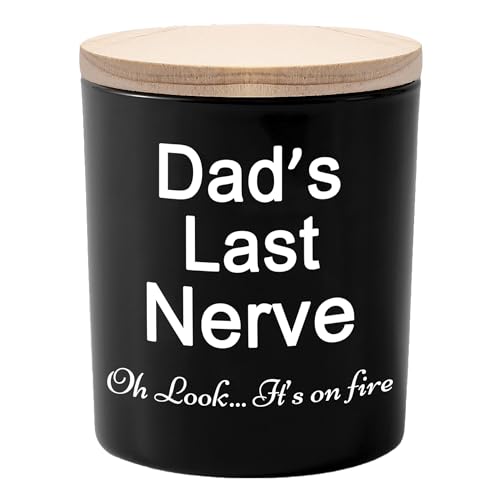 BFJLIFE Gifts for Dad from Daughter/Son Funny Unique Fathers Day Christmas Birthday Gift for Dad Stocking Stuffers Dads Last Nerve Sandalwood Scented Soy Candles - Image 1