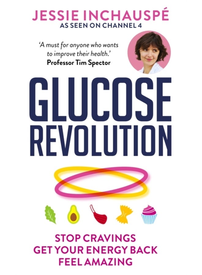 Glucose Revolution : The life-changing power of balancing your blood sugar 