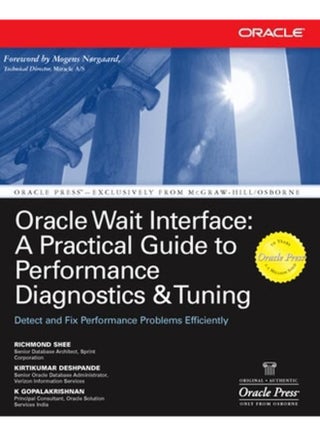 Oracle Wait Interface: A Practical Guide to Performance Diagnostics & Tuning - pzsku/Z10AF03DD34278552D06BZ/45/_/1705919368/1681f2cd-99e2-4859-aa0f-66abb083152f