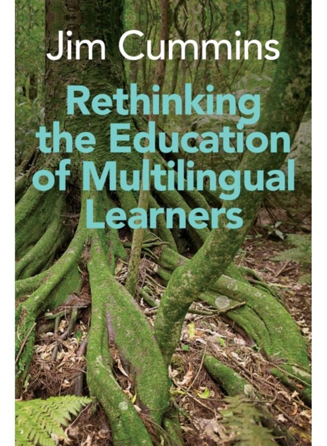 Rethinking the Education of Multilingual Learners : A Critical Analysis of Theoretical Concepts