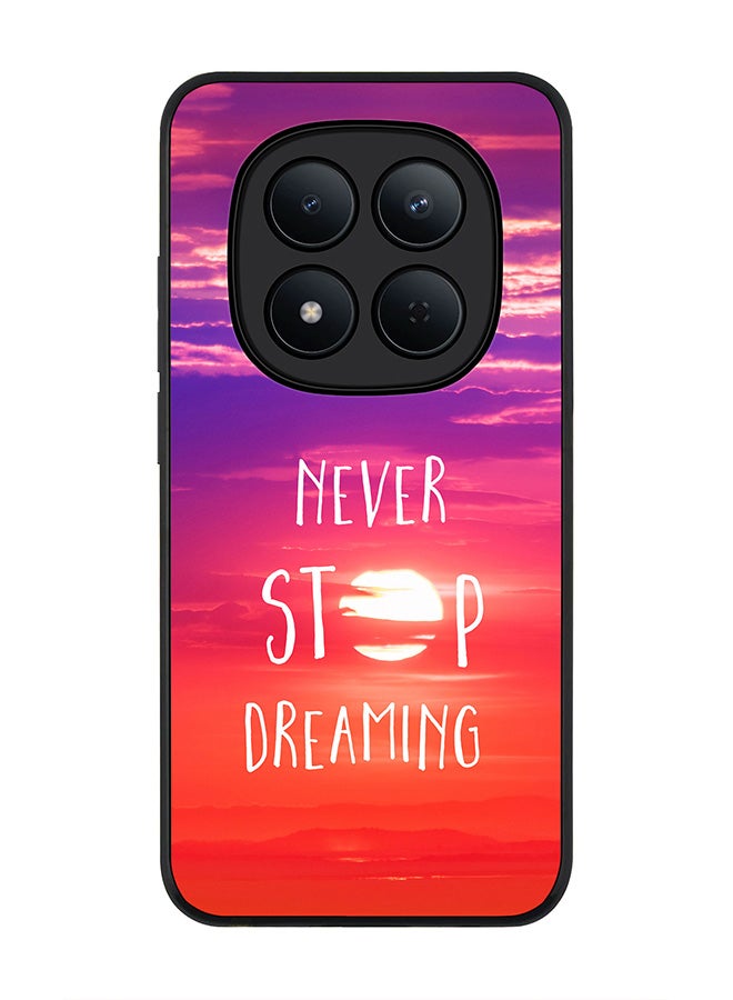 Stylizedd For Xiaomi Redmi Note 15 Pro 5G Case,Slim fit Camera Protection, Shockproof Thin Phone cover  - Never stop dreaming - Image 1