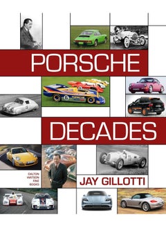 Porsche Decades: An Introduction to the Porsche Story 