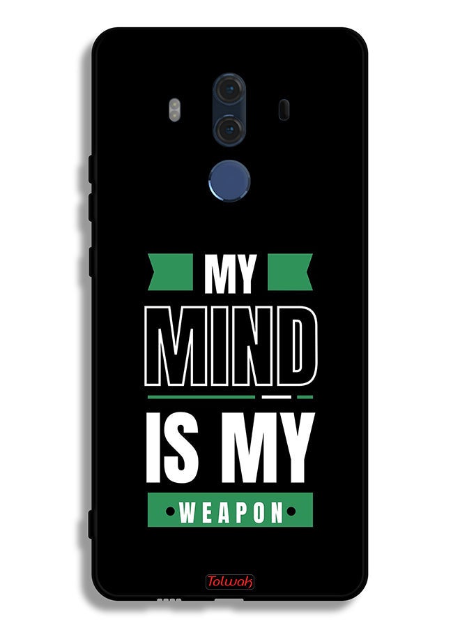 Tolwak Huawei Mate 10 Pro Protective Case Cover My Mind Is My - Image 2
