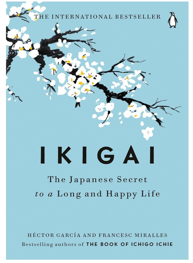 Ikigai The Japanese Secret To A Long And Happy Life Paperback English by Hector Garcia - 15-05-2018 - Image 1