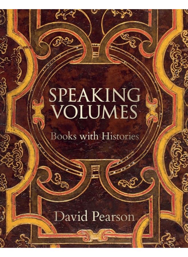 Speaking Volumes : Books with Histories