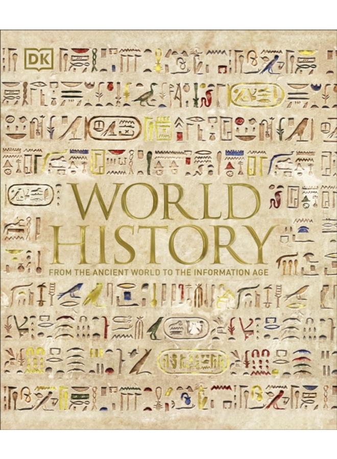World History : From the Ancient World to the Information Age