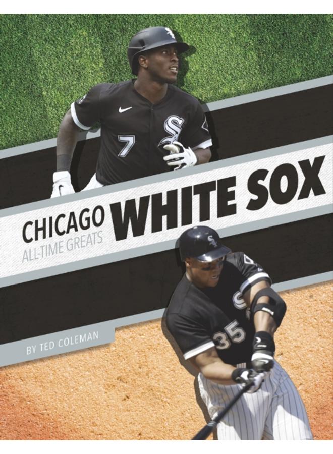 Chicago White Sox All-Time Greats 