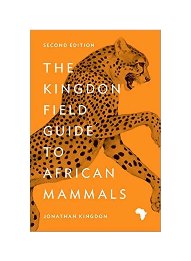 The Kingdon Field Guide To African Mammals