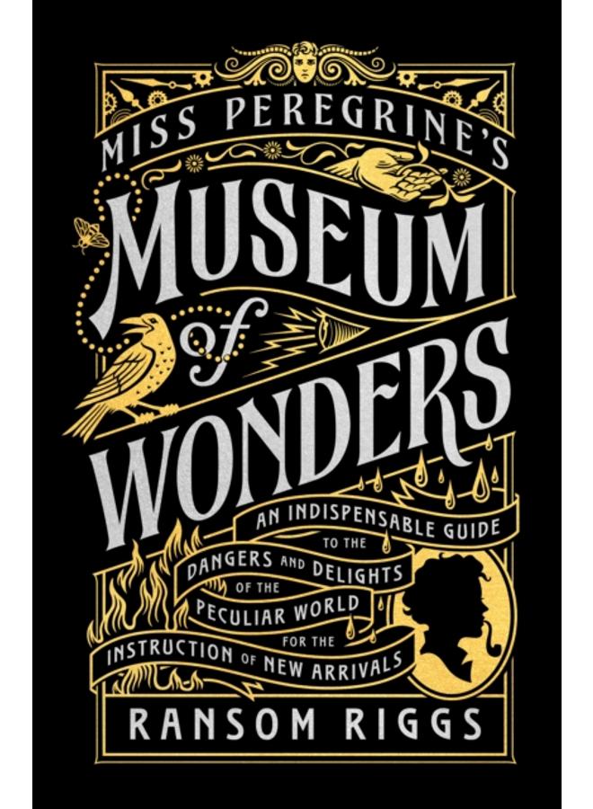 Miss Peregrine's Museum of Wonders 