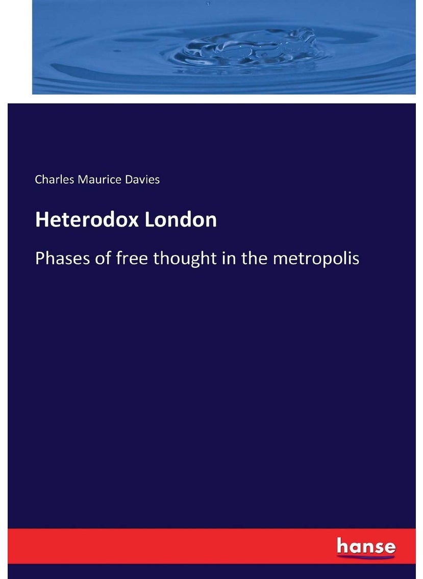 Heterodox London: Phases of free thought in the metropolis  - Image 1