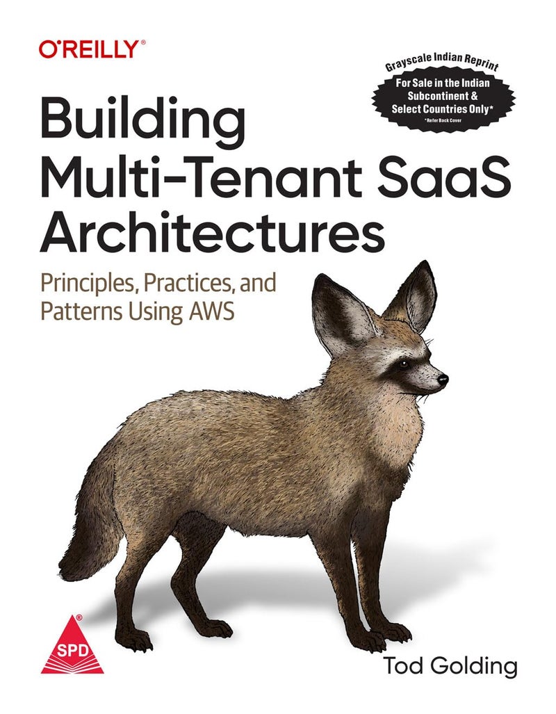 Building Multi-Tenant SaaS Architectures: Principles, Practices, and Patterns Using AWS (Grayscale Indian Edition) - Image 1
