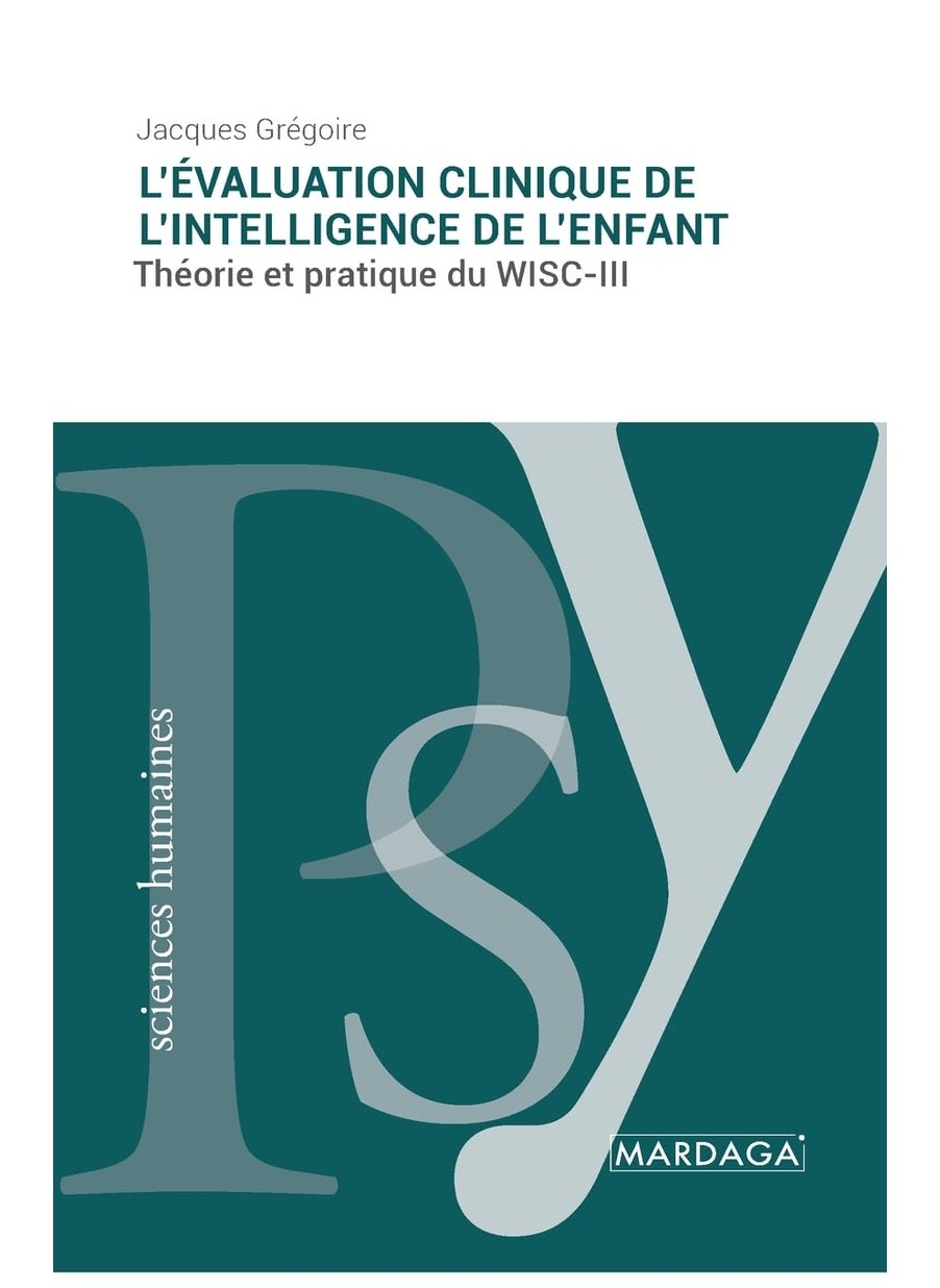 L'évaluation clinique de l'intelligence de l'enfan: Théorie et pratique du WISC-III  - Image 1