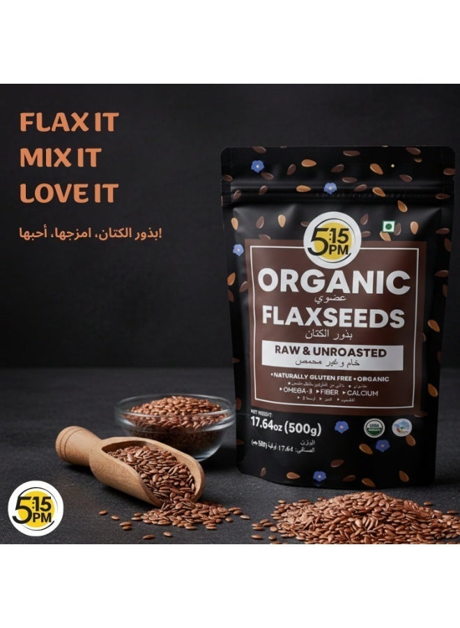 5:15PM 100% Certified Organic Flax Seeds 500g | Raw & Unroasted Flax Seeds for eating - Image 2