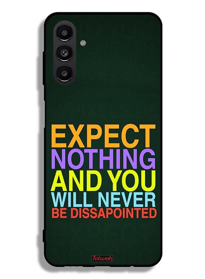Tolwak Samsung Galaxy A04s Protective Case Cover Expect Nothing And You Will Never Be Disappointed - Image 1
