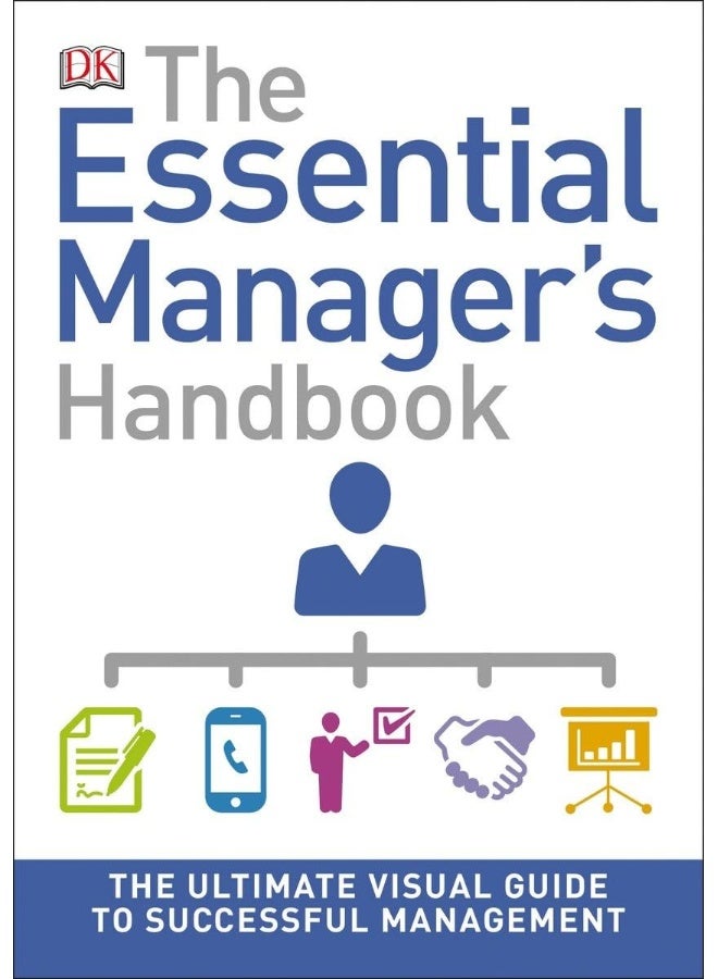 The Essential Manager'S Handbook