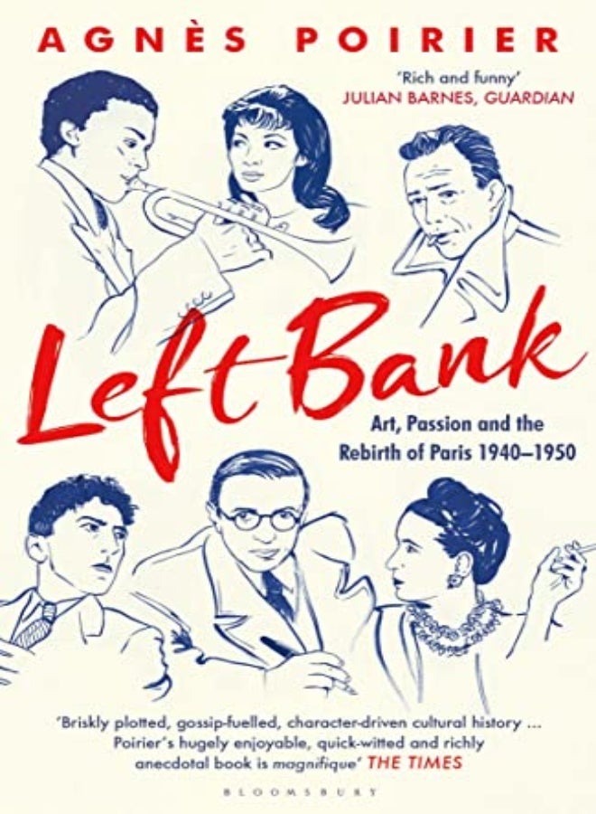 Left Bank Art Passion And The Rebirth Of Paris 19401950 