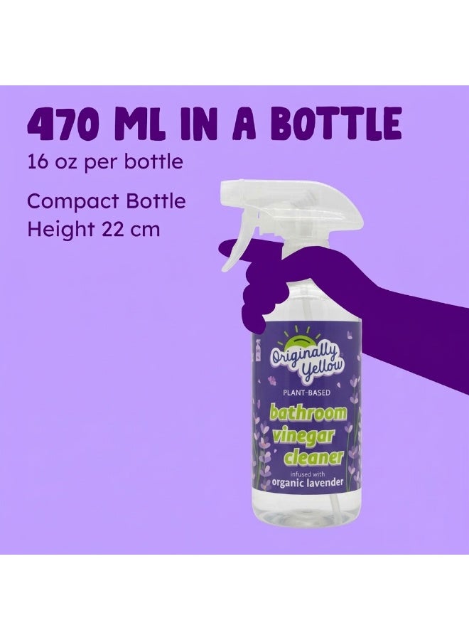 Originally Yellow Plant Based Bathroom Vinegar Cleaner Infused with Organic Lavender 470 ML - Image 2