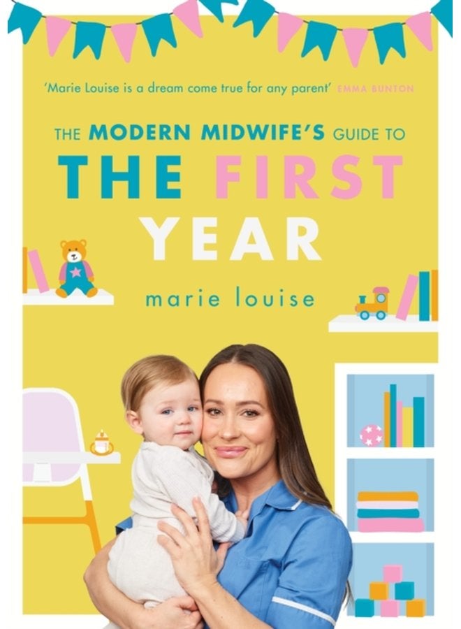 The Modern Midwife s Guide to the First Year - Paperback