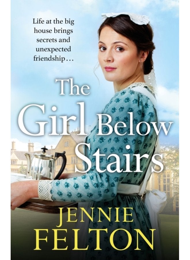 The Girl Below Stairs The third emotionally gripping saga in the beloved Families of Fairley Terrace series - Paperback
