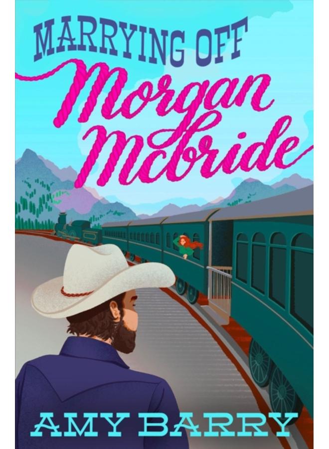 Marrying Off Morgan Mcbride