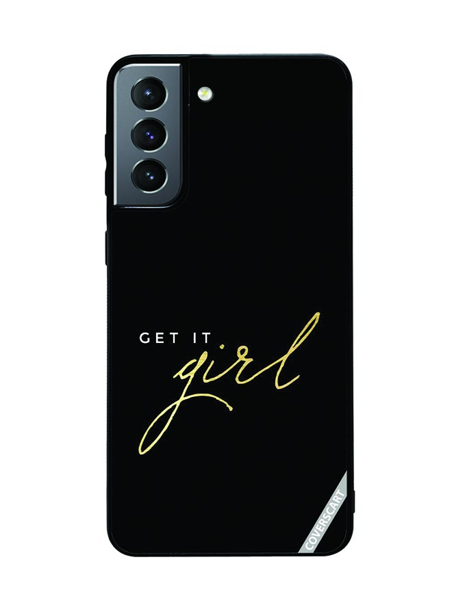 COVERSCART Protective Case Cover For Samsung Galaxy S21 5G Get It Girl Design Black