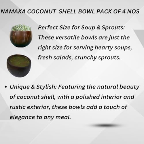 NAMAKA Pack of 4 Nos 250 to 300 ml Coconut Shell Bowls - Glossy & Polished, Flat-Bottomed for Stability, Eco-Friendly &Durable, Ideal for Ice Cream, Snacks, Soup, Hot & Cold Beverages. - Image 4