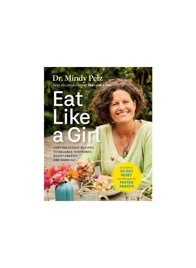 Eat Like a Girl: 100+ Delicious Recipes to Balance Hormones, Boost Energy, and Burn Fat - Image 2