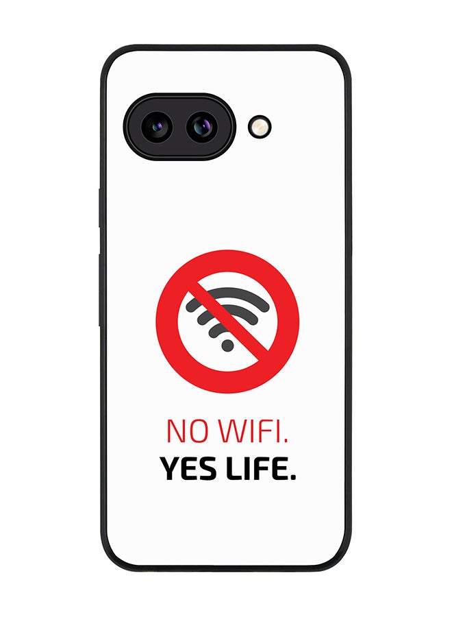 For Google Pixel 9a Case,Slim fit Camera Protection, Shockproof Thin Phone cover  - No Wifi, Yes Life