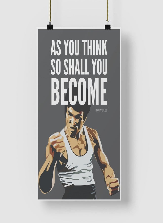 Inephos Bruce Lee As You Think Quote Poster Art, Grey, 300 GSM Paper, 12 x 18 inch - Image 2
