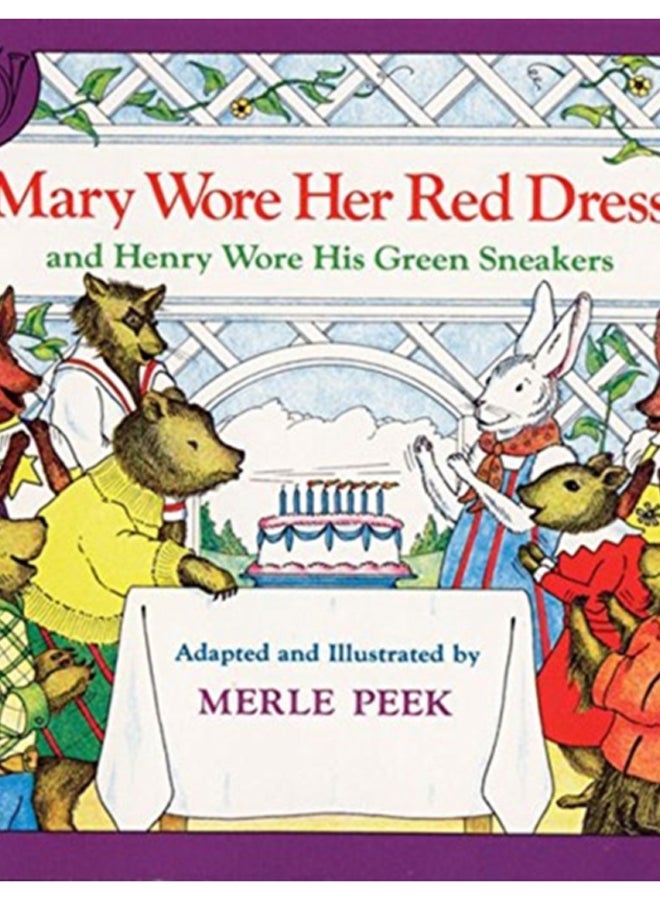 Mary Wore Her Red Dress and Henry Wore His Green Sneakers 