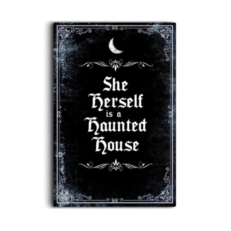 IRISIVITA Spooky Metal Sign She Herself Is A Haunted House Gothic Decor for Bedroom Vintage Halloween Decorations Indoor Witchy Room Goth Room and Halloween Decoration1175 X 78 Inches