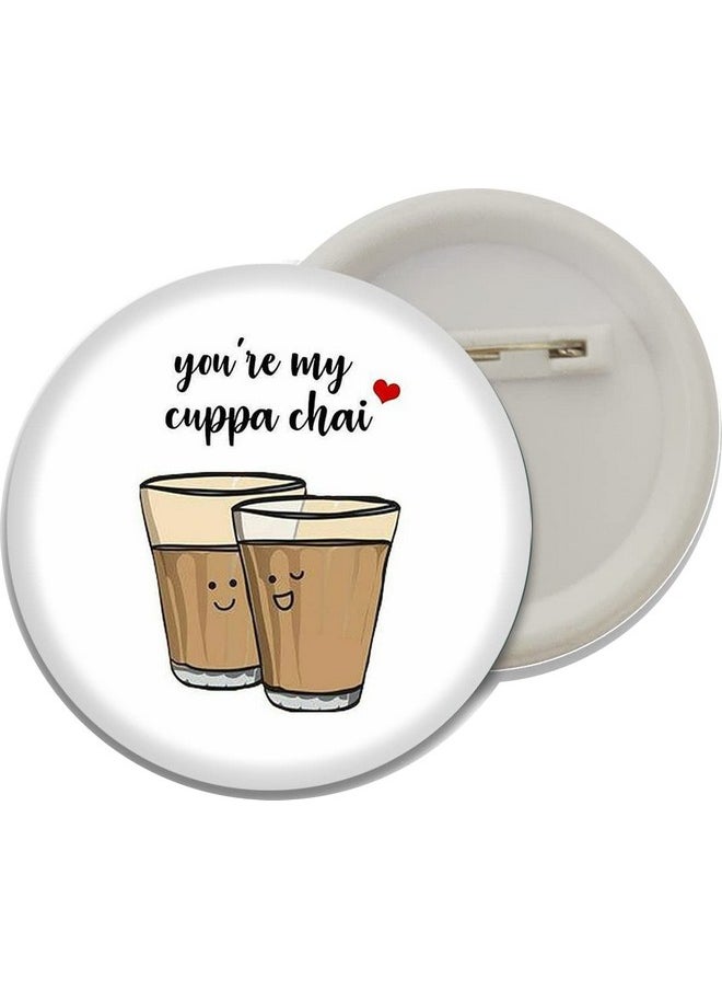 D2c d2c ek dum kadak |tea lover button badges- Multi color  - Image 2
